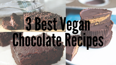 3 Best Vegan Chocolate Recipes