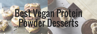 Best Vegan Protein Powder Desserts